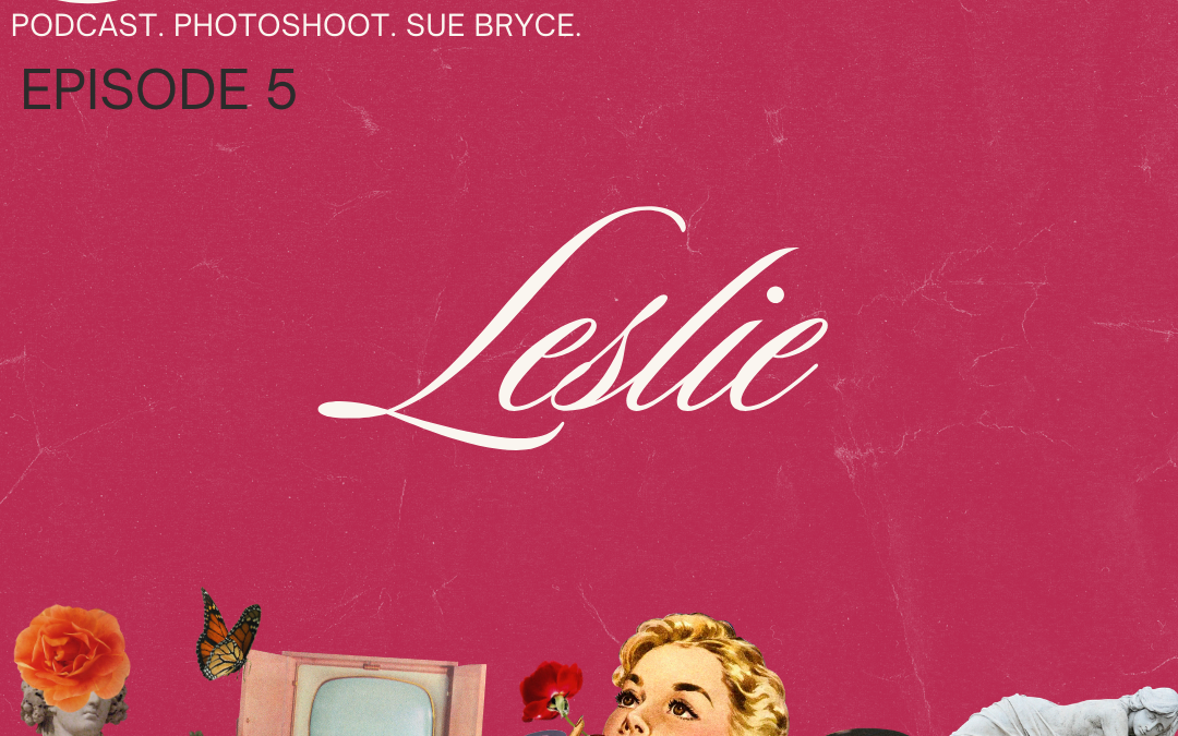 Episode 5: Leslie